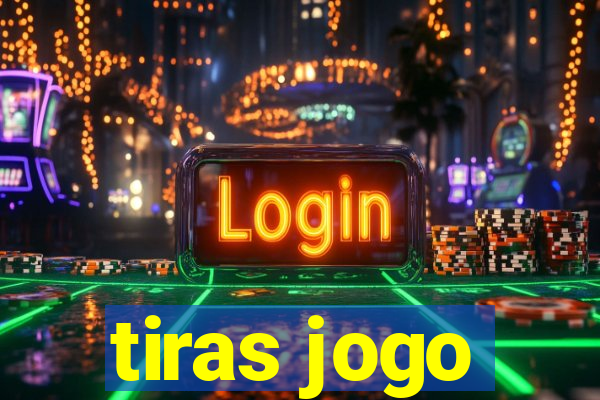 tiras jogo